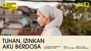 Jakarta Film Week 2023 Hari Ketiga Menjadi Momen World Premiere Film Tuhan Izinkan Aku Berdosa Karya Hanung Bramantyo