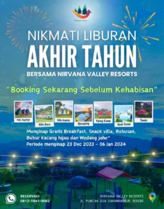 Rasakan Liburan Akhir Tahun Dengan Pengalaman Yang Menakjubkan di Nirvana Valley Resorts