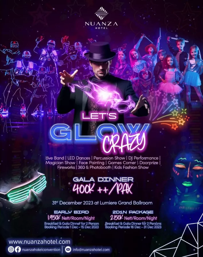 Let’s Glow Crazy Nuanza Hotel & Convention