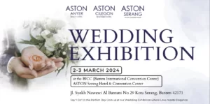 Aston Banten Cluster Mempersembahkan Pameran Pernikahan Pada 2 & 3 Maret 2024