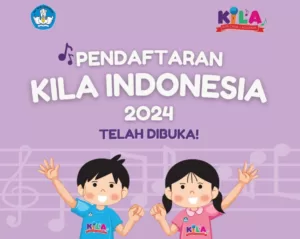 Pendaftaran Kita Cinta Lagu Anak (KILA) ke-5 Kemendikbudristek Telah Dibuka