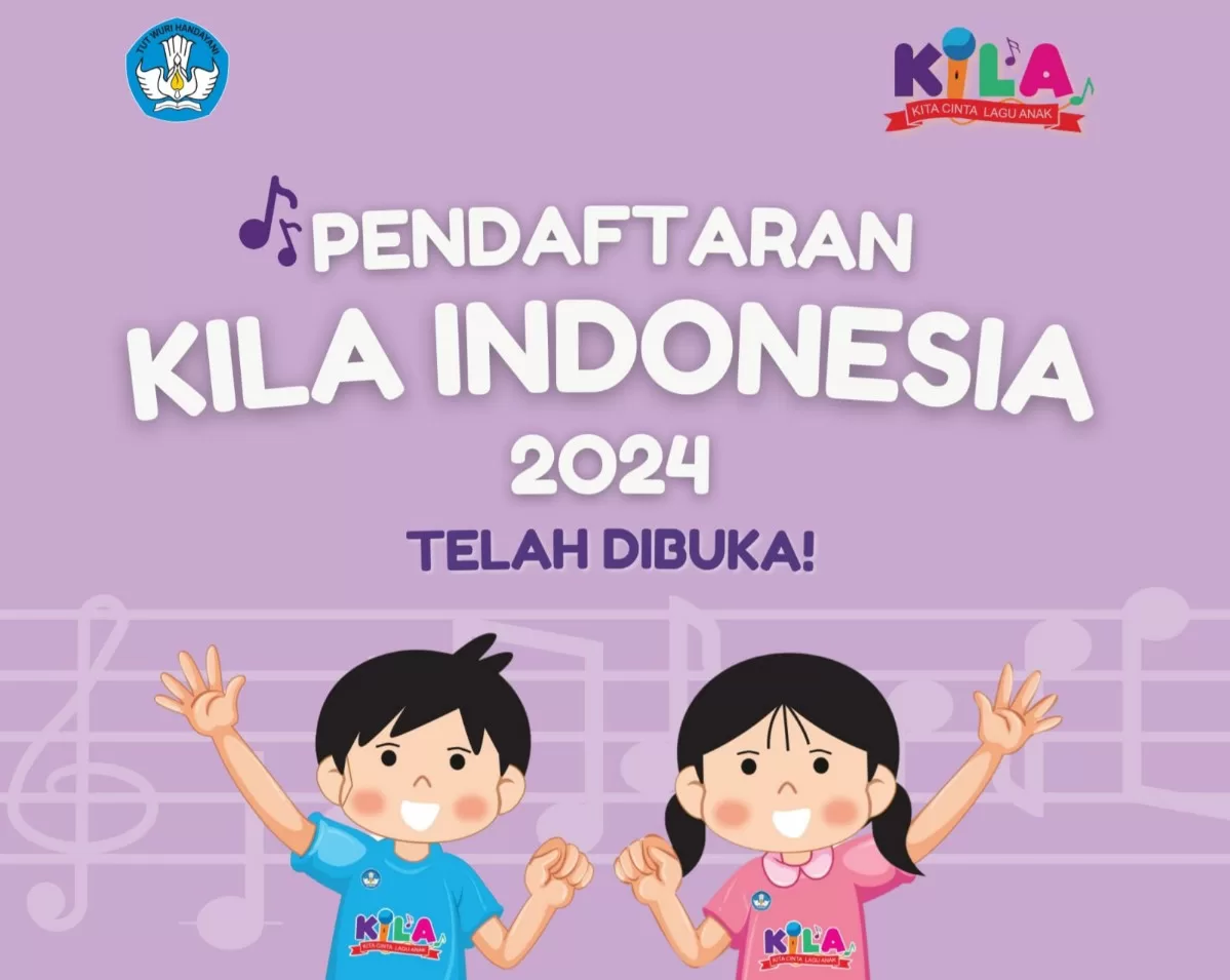 Pendaftaran Kita Cinta Lagu Anak (KILA) ke-5 Kemendikbudristek Telah Dibuka
