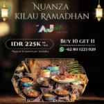 Nuanza Kilau Ramadhan – Iftar Termewah Dan Terlengkap Di Cikarang Jadirkan Promosi Bayar 10 dapat 11!