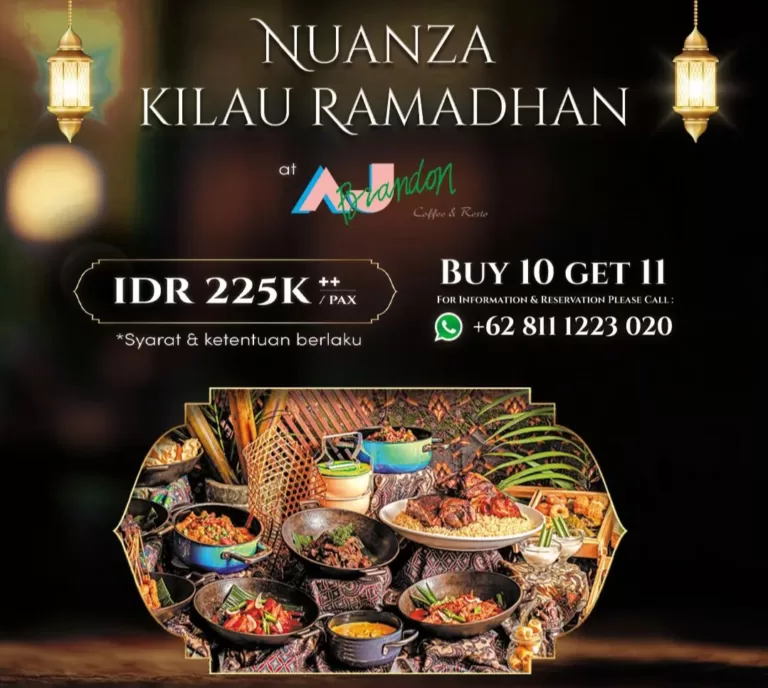 Nuanza Kilau Ramadhan – Iftar Termewah Dan Terlengkap Di Cikarang Jadirkan Promosi Bayar 10 dapat 11!