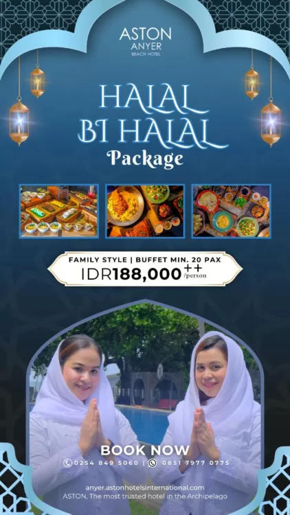 Ketiga Hotel Aston Di Banten Perkenalkan Paket Spesial Halal Bi Halal untuk Berkumpul Bersama