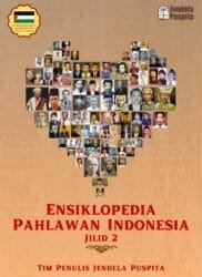 Telah Terbit: Buku Ensiklopedia Pahlawan Indonesia Jilid 2 dari Jendela Puspita
