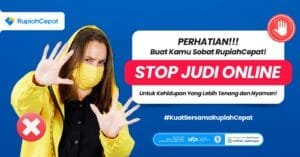Rupiah Cepat Mengingatkan Masyarakat untuk Waspada, Bijak dan Berhati-hati terhadap Judi Online