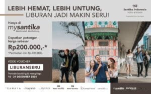 Liburan Akhir Tahun Lebih Hemat Bersama MySantika, Dapatkan Potongan Hingga Rp200.000!