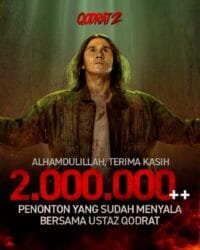 Tembus 2 Juta Penonton, Qodrat 2 Bukti Film Horor Aksi Religi Dicintai!