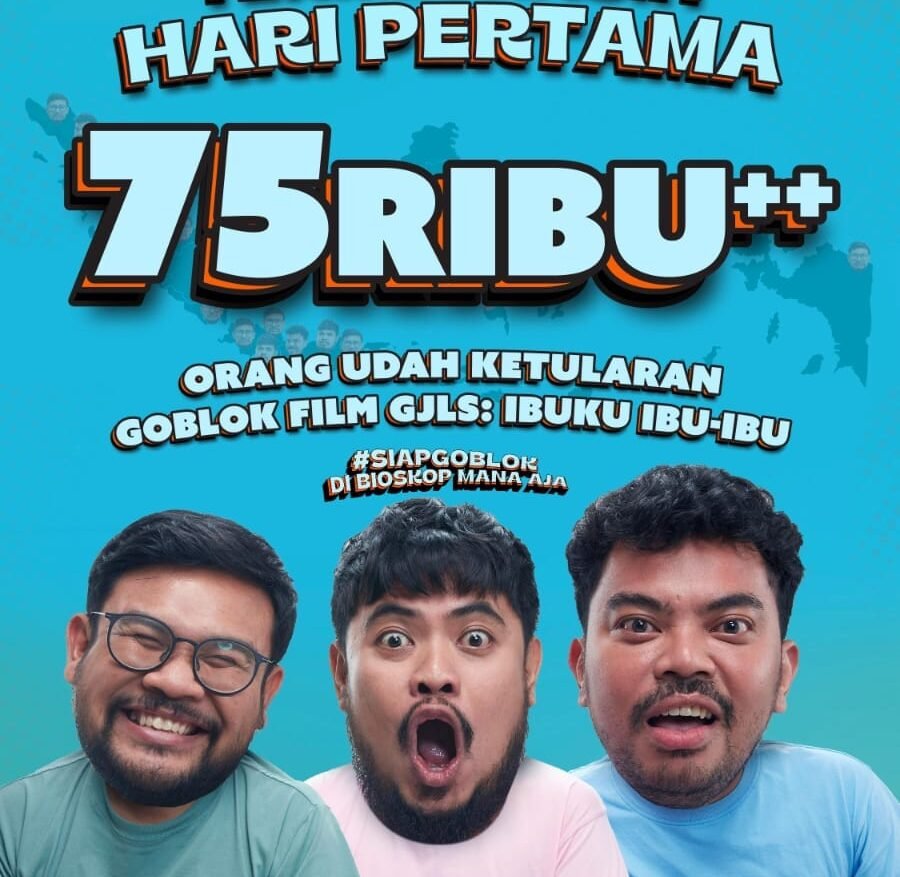 Hari Pertama Tayang GJLS Ibuku Ibu-Ibu Tembus 75.000++ Penonton, Tertawalah Sebelum Tertelan Rutinitas!