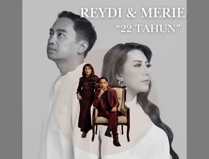 Reydi & Merie Rayakan 22 Tahun Pernikahan Lewat Single Duet Pertama Berjudul “22 Tahun”