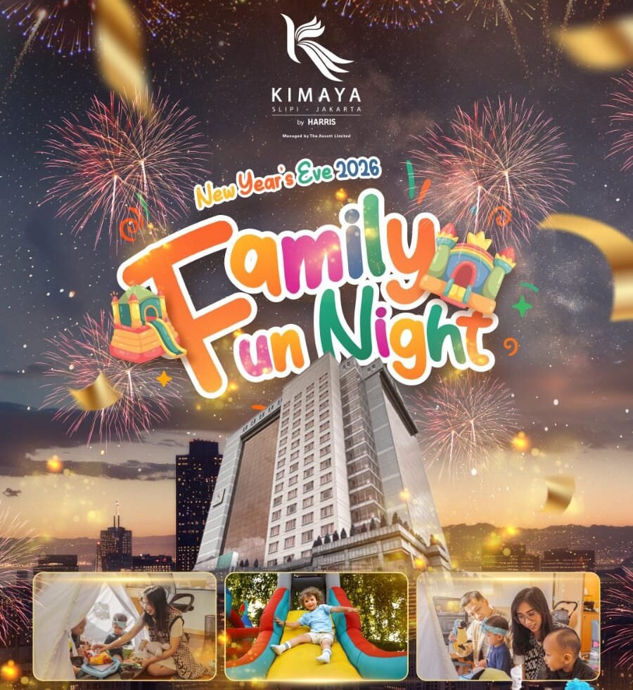 FAMILY FUN NIGHT – Perayaan Malam Tahun Baru Hotel Kimaya Slipi Jakarta