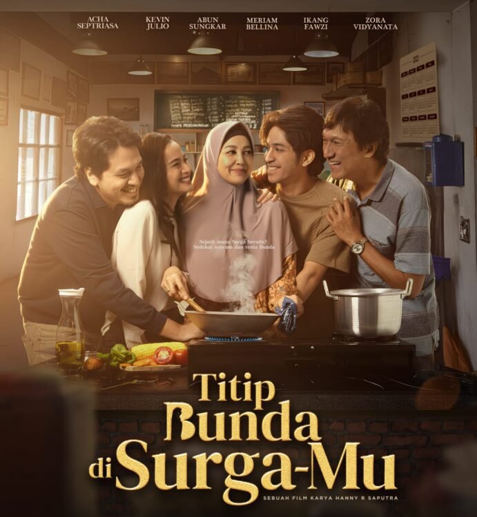 Film “Titip Bunda di Surga-Mu” Rilis Final Poster, Angkat Pelukan Ibu sebagai Simbol Rumah Paling Hangat