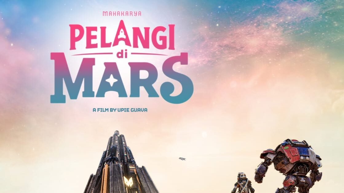 Poster Terbaru Film Pelangi di Mars Dirilis, Kisahkan Misi Anak Bangsa di Planet Merah
