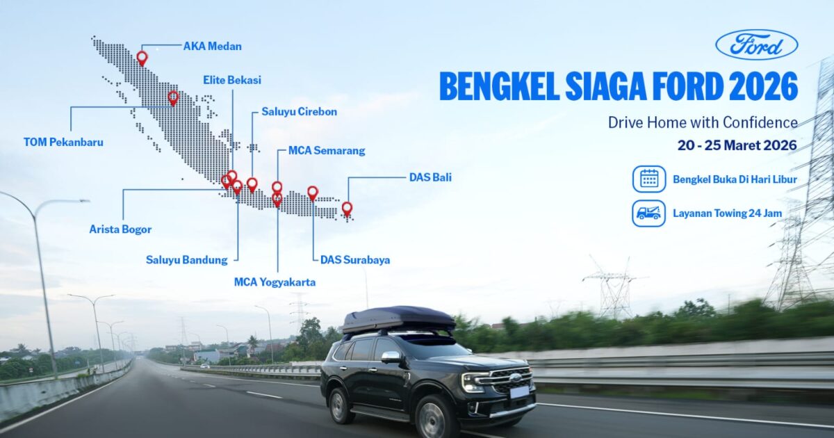 Navigasi Mudik Lebaran 2026, Ford Everest Ubah Perjalanan Jadi Lebih Aman dan Nyaman