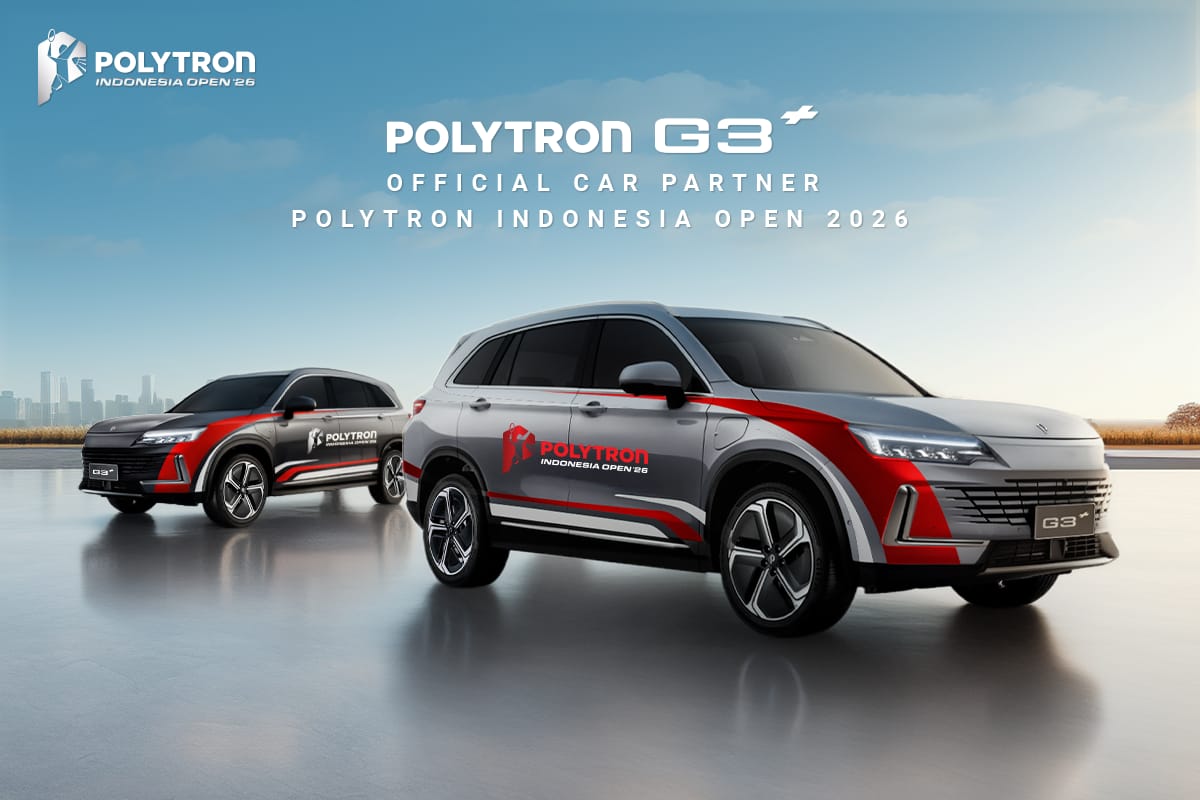 Keren! Polytron G3+ Jadi Mobil Resmi Indonesia Open 2026, Dukung Atlet Dunia