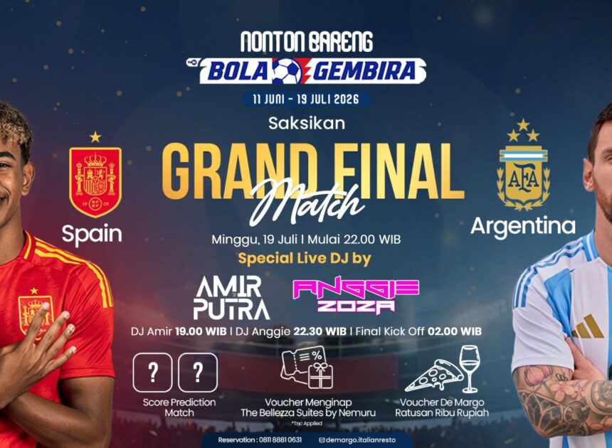 De Margo Ristorante Italiano & Bar Gelar Nobar Grand Final Spain vs Argentina, Hadirkan Live DJ hingga Hadiah Menginap