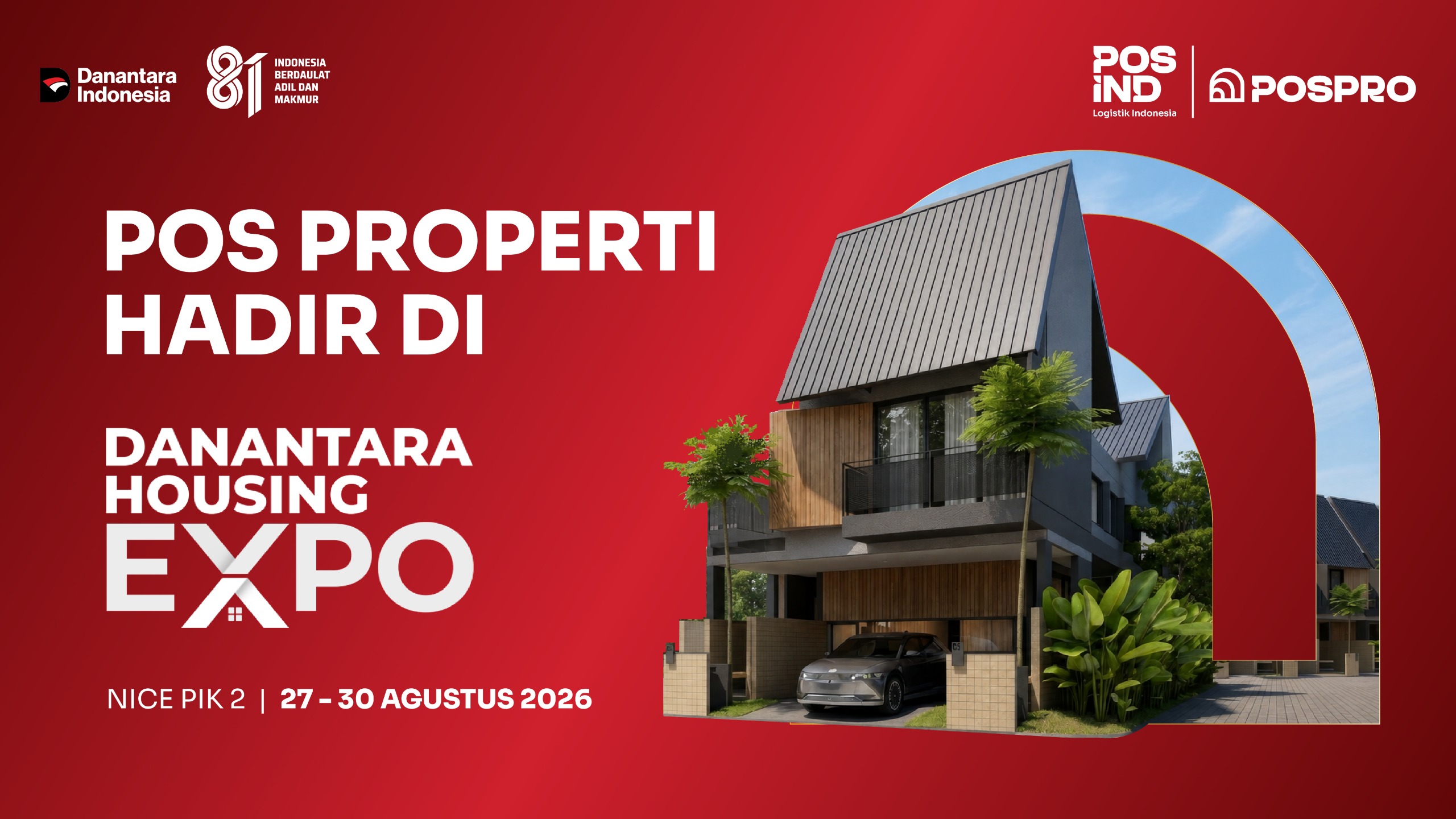 Dari Hunian Premium hingga Rumah Subsidi, Pos Properti Hadir di Danantara Housing Expo 2026